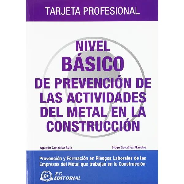 Libro Nivel básico de prevención de las actividades del metal en la construcción