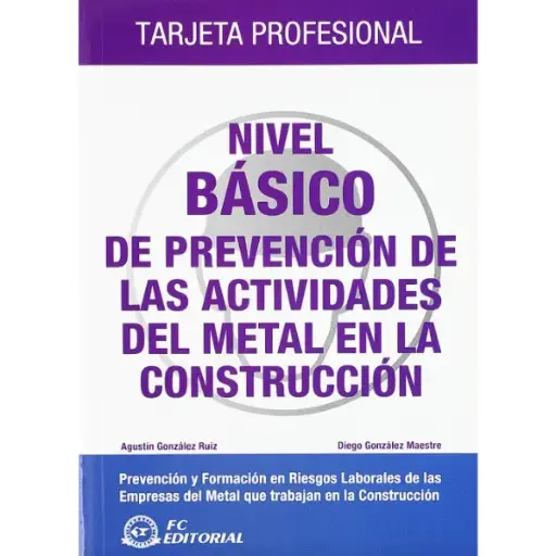 Libro Nivel básico de prevención de las actividades del metal en la construcción