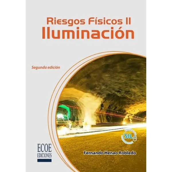 Libro Riesgos físicos II. Iluminación 2.ª Edición