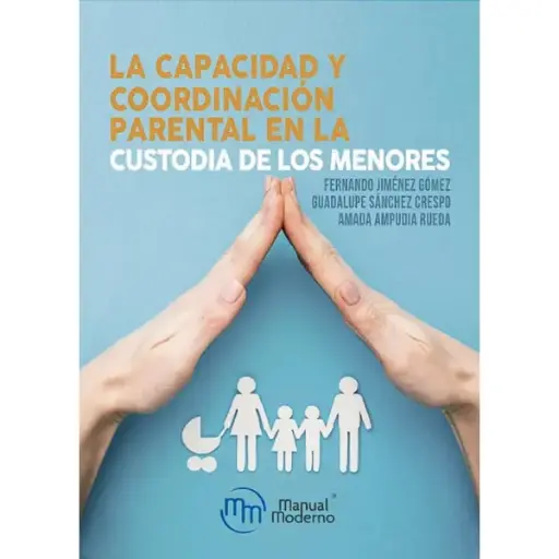 Libro La Capacidad y Coordinación parental en la custodia de los menores