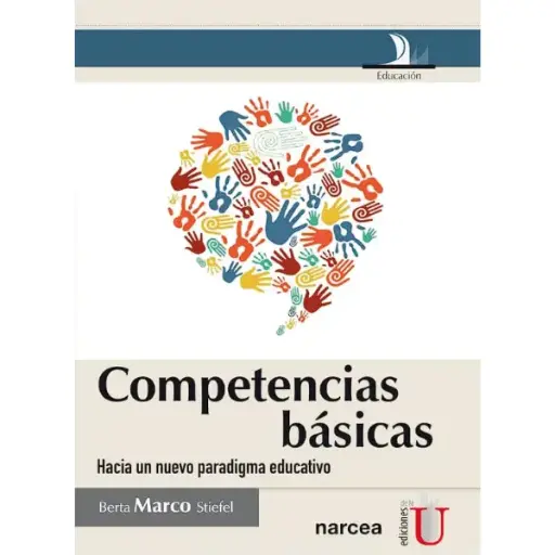 Libro Competencias básicas. Hacia un nuevo paradigma educativo.