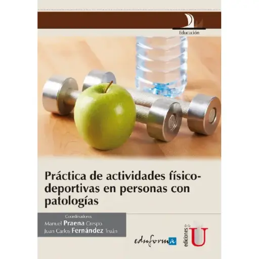 Libro Práctica de actividades físico-deportivas en personas con patologías.