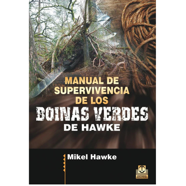 Libro MANUAL DE SUPERVIVENCIA DE LOS BOINAS VERDES