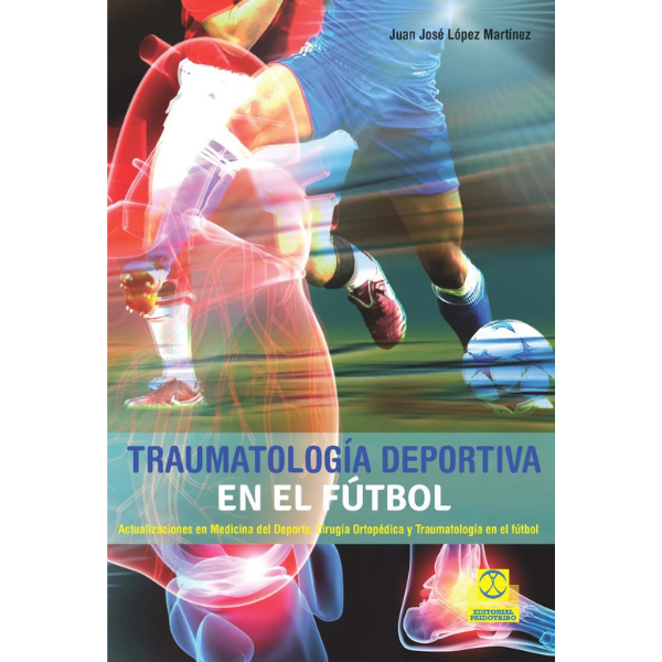 Libro TRAUMATOLOGÍA DEPORTIVA EN EL FÚTBOL