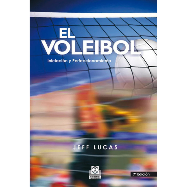 Libro EL VOLEIBOL. Iniciación y perfeccionamiento.