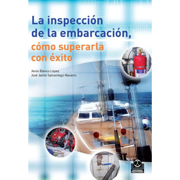 Libro LA INSPECCIÓN DE LA EMBARCACIÓN. Cómo superarla con éxito