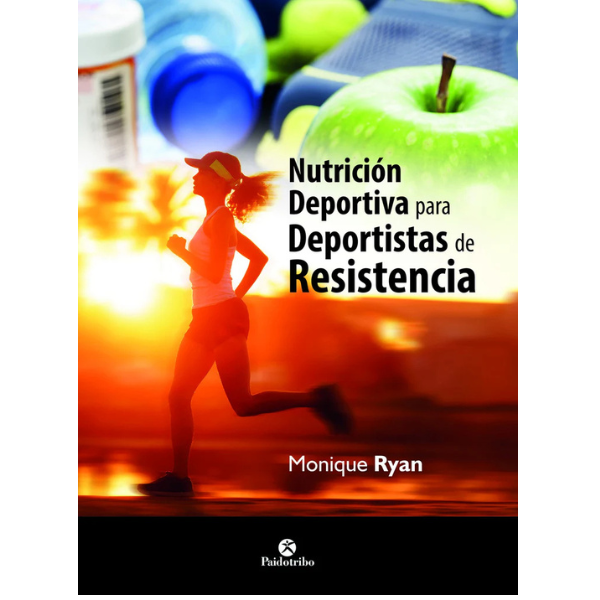 Libro NUTRICIÓN DEPORTIVA PARA DEPORTISTAS DE RESISTENCIA