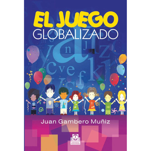 Libro EL JUEGO GLOBALIZADO