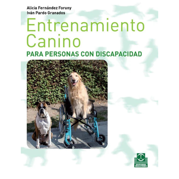 Libro ENTRENAMIENTO CANINO PARA PERSONAS CON DISCAPACIDAD