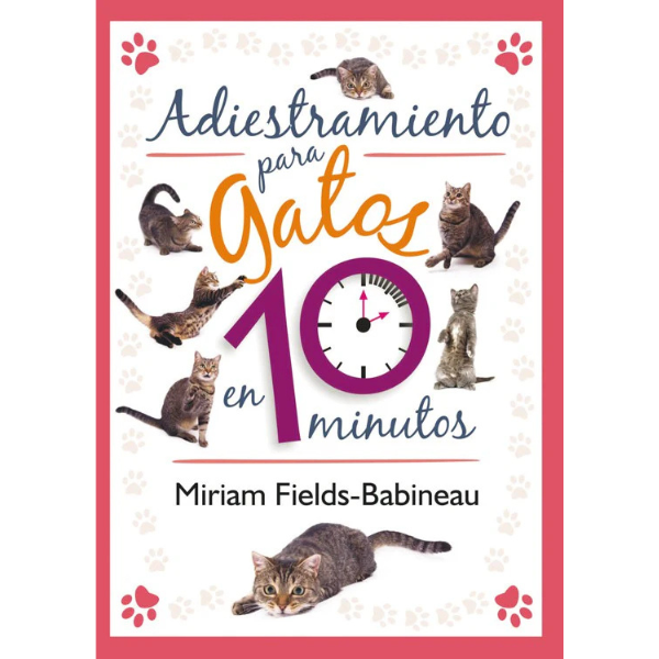 Libro ADIESTRAMIENTO PARA GATOS EN 10 MINUTOS
