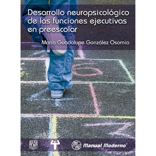 Libro Desarrollo neurológico de las funciones ejecutivas en preescolar.